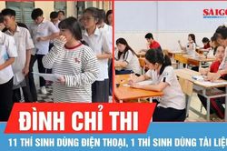 Kỳ thi tốt nghiệp THPT năm 2026: Sau buổi thi môn Ngữ văn, cả nước có 12 thí sinh bị đình chỉ thi