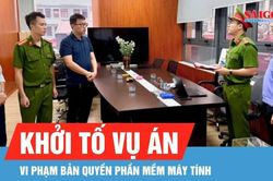 Khởi tố vụ án vi phạm bản quyền phần mềm máy tính tại Phú Thọ