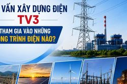 Trước khi loạt lãnh đạo bị bắt, TV3 góp mặt ở những công trình điện nào?