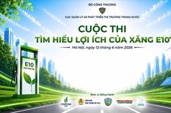 Sắp diễn ra Cuộc thi tìm hiểu lợi ích của xăng sinh học E10