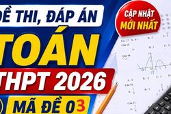 Đề thi, đáp án môn Toán tốt nghiệp THPT 2026 mã đề 103 mới nhất