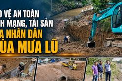 Bảo vệ an toàn tính mạng, tài sản của Nhân dân mùa mưa lũ