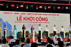 Khởi công Dự án Nhà ở xã hội cho thuê Long Bình tại Đồng Nai