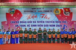 Ngày hội của tuổi trẻ và người lao động Đoàn Kinh tế - Quốc phòng 72 (Binh đoàn 15)