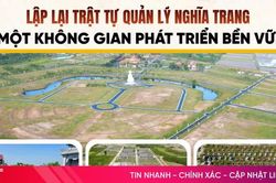Bài cuối: Cần sự vào cuộc quyết liệt và đồng bộ