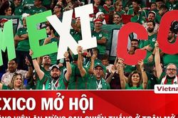 Mexico 'mở hội' ngày khai mạc World Cup, CĐV Nam Phi lạc quan sau thất bại đầu tiên