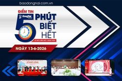 Điểm tin '5 phút biết hết' sáng 13-6: Thành phố Đồng Nai khởi công dự án nhà ở xã hội cho thuê sớm nhất cả nước