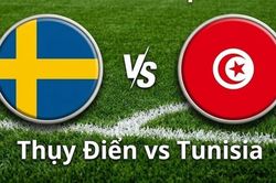 Nhận định, dự đoán trận đấu Thụy Điển vs Tunisia: Thế trận chặt chẽ, dễ chia điểm