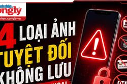 4 bức ảnh tưởng vô hại nhưng có thể khiến bạn mất tiền