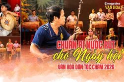 (Emagazine) Chuẩn bị nước rút cho Ngày hội Văn hóa dân tộc Chăm 2026