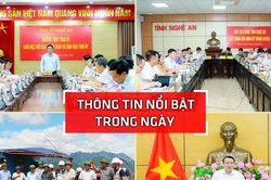 Nghệ An: Thông tin nổi bật ngày 15/6