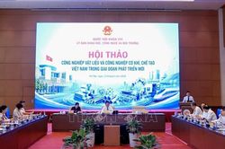 Công nghiệp vật liệu, cơ khí chế tạo là nền tảng thực hiện mục tiêu phát triển