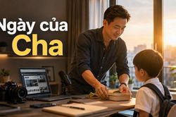 Ngày của Cha 2026: Đừng quên nói yêu cha