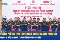 Tăng cường phối hợp tuy&ecirc;n truyền nhiệm vụ qu&acirc;n sự, quốc ph&ograve;ng giữa Qu&acirc;n khu 2, B&aacute;o QĐND v&agrave; Trung t&acirc;m PT-TH Qu&acirc;n đội