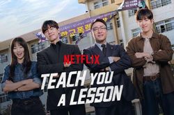 'Teach You A Lesson': Khi góc tối học đường được đưa lên màn ảnh