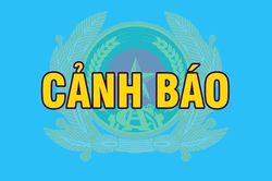Bộ Công an CẢNH BÁO VI PHẠM PHÁP LUẬT VỀ THUẾ đối với DOANH NGHIỆP, HỘ KINH DOANH, CÁ NHÂN