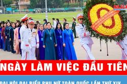 Đại hội đại biểu Phụ nữ toàn quốc lần thứ XIV bước vào ngày làm việc đầu tiên