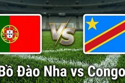 Nhận định, dự đo&aacute;n trận đấu Bồ Đ&agrave;o Nha vs Congo: Ronaldo v&agrave; đồng đội thị uy sức mạnh?