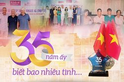 35 năm ấy biết bao nhiêu tình…