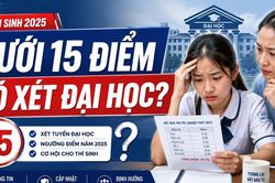 Dưới 15 điểm/3 môn có còn được xét đại học năm 2026?