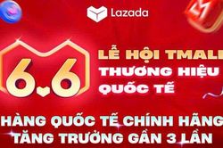 Lazada ghi nhận đà tăng trưởng gấp 4 lần tại Lễ hội mua sắm Siêu sale 6.6
