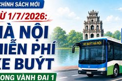 Từ 1/7/2026: Hà Nội miễn phí xe buýt trong vành đai 1