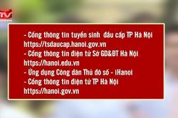 Hà Nội công bố 4 kênh tra cứu điểm thi lớp 10