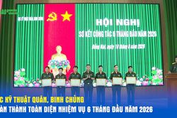 Cục Kỹ thuật qu&acirc;n, binh chủng ho&agrave;n th&agrave;nh to&agrave;n diện nhiệm vụ 6 th&aacute;ng đầu năm 2026