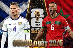 Nhận định Scotland vs Morocco, 05h00 ng&agrave;y 20/6: Trận đấu bản lề