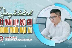 Quảng b&aacute; h&igrave;nh ảnh Việt Nam qua b&aacute;o ch&iacute; trong thời đại AI