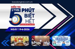 Điểm tin '5 phút biết hết' sáng 19-6: 80 xã, phường có tỷ lệ giải ngân vốn đầu tư công thấp hơn bình quân chung của thành phố Đồng Nai