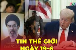 Tin thế giới ngày 19-6: Tàu chở dầu đầu tiên vượt eo biển Hormuz sau thỏa thuận tạm thời chấm dứt chiến sự Mỹ-Iran