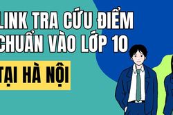Link tra cứu điểm thi vào 10 năm 2026-2027 tại Hà Nội