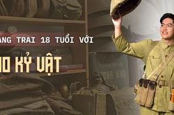 Chàng trai 18 tuổi với 700 kỷ vật khiến nhiều người nể phục