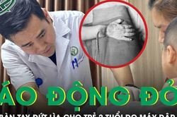 Báo động đỏ cứu bàn tay đứt lìa cho trẻ 2 tuổi bị máy dập cốc cuốn vào