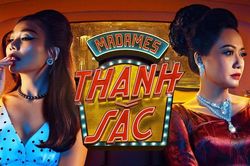 'Mesdames Thanh Sắc': Màn hóa thân xuất sắc của Hồng Ánh và Thanh Hằng