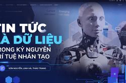 Tin tức là dữ liệu trong kỷ nguyên trí tuệ nhân tạo