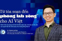 Từ tòa soạn đến 'phòng lab sống' cho AI Việt