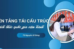 Nền tảng tái cấu trúc cách thức quốc gia vận hành