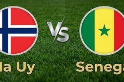 Nhận định, dự đoán trận đấu Na Uy vs Senegal: Khúc cua quyết định tấm vé đi tiếp tại bảng I