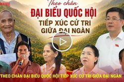 Theo chân đại biểu Quốc hội tiếp xúc cử tri giữa đại ngàn