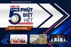 Điểm tin '5 phút biết hết' sáng 22-6: Đồng Nai bổ sung thêm 16 khu vực phát triển nhà ở tổng diện tích hơn 1.680ha