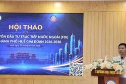 Tham vấn chiến lược thu hút FDI vào thành phố Huế