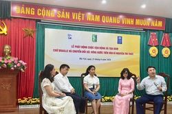 Phát động cuộc vận động sử dụng chữ Braille và chuyển đổi số nhằm thúc đẩy tiếp cận tri thức toàn diện cho người khiếm thị
