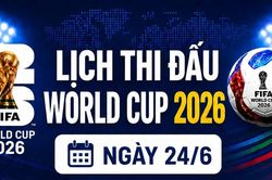 Lịch thi đấu World Cup ngày 24/6: Anh, Bồ Đào Nha hướng tới chiến thắng