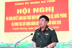 Đảng ủy Quân sự tỉnh Tuyên Quang: Lãnh đạo, chỉ đạo toàn diện nhiệm vụ quốc phòng, quân sự