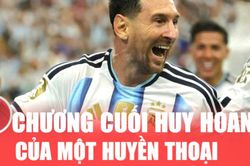 Messi đi vào huyền thoại với kỷ lục 'vô tiền khoáng hậu' ở World Cup 2026