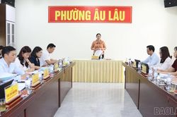 Ban Tuyên giáo và Dân vận Tỉnh ủy Lào Cai giám sát công tác tuyên giáo, dân vận tại phường Âu Lâu
