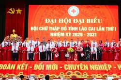 Đại hội đại biểu Hội Chữ thập đỏ tỉnh Lào Cai lần thứ I, nhiệm kỳ 2026 - 2031 thành công tốt đẹp