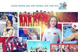 Chào mừng Đại hội Đoàn lần thứ XIII: 'Thế hệ Thánh Gióng' vững bước dưới cờ Đoàn